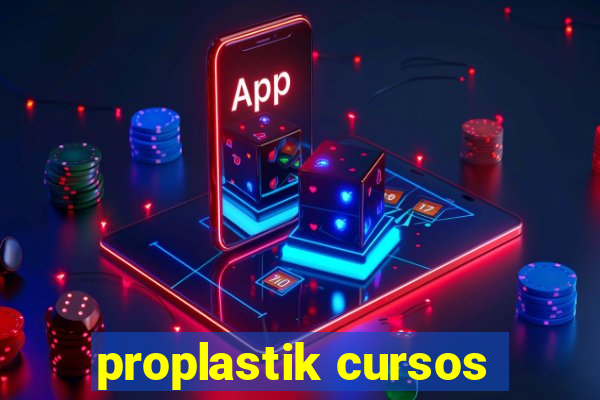 proplastik cursos